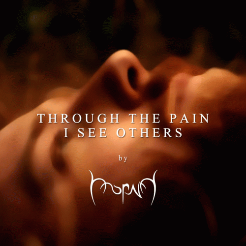 Morna (SVK) : Through the Pain I See Others